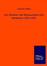 Das Zeitalter Der Restauration Und Revolution 1815-1851