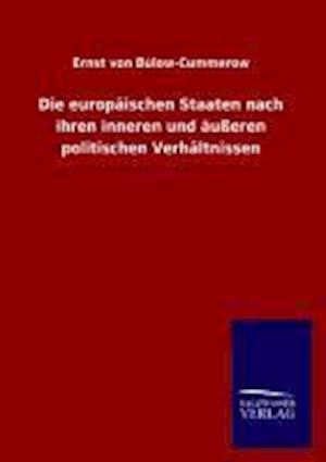 Die europäischen Staaten nach ihren inneren und äußeren politischen Verhältnissen