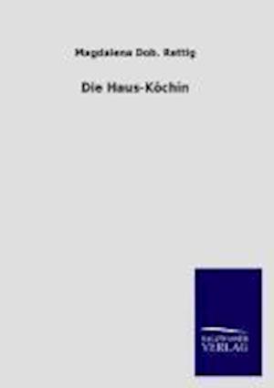 Die Haus-Kochin