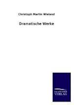 Dramatische Werke