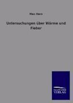 Untersuchungen über Wärme und Fieber