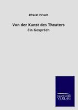 Von Der Kunst Des Theaters