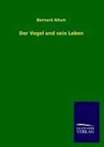 Der Vogel Und Sein Leben