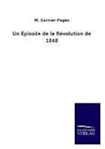 Un Episode de La Revolution de 1848