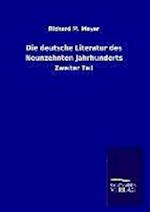 Die Deutsche Literatur Des Neunzehnten Jahrhunderts