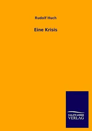 Eine Krisis