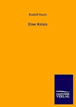 Eine Krisis