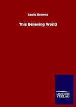 This Believing World