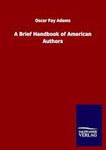 A Brief Handbook of American Authors