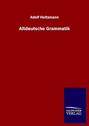 Altdeutsche Grammatik