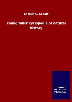 Young folks' cyclopedia of natural history