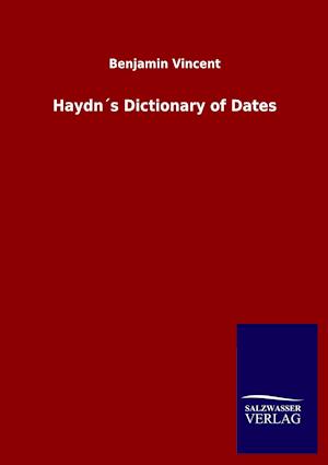 Haydn´s Dictionary of Dates