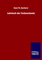 Lehrbuch der Farbenchemie