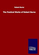 The Poetical Works of Robert Burns