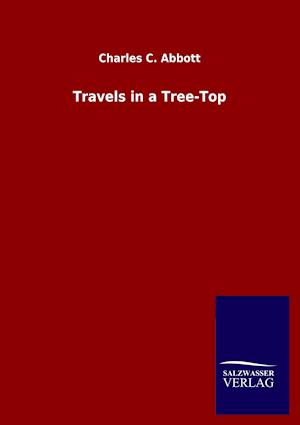 Travels in a Tree-Top