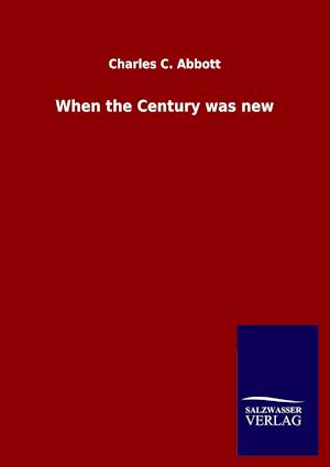 When the Century was new