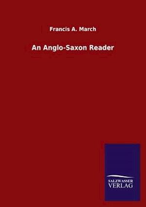 An Anglo-Saxon Reader