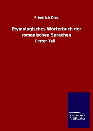 Etymologisches Wörterbuch der romanischen Sprachen