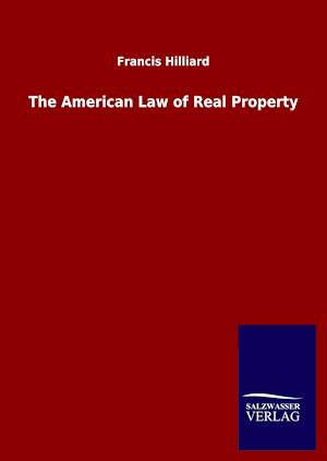 The American Law of Real Property