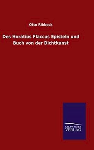 Des Horatius Flaccus Episteln und Buch von der Dichtkunst
