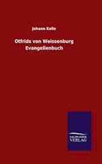 Otfrids von Weissenburg Evangelienbuch