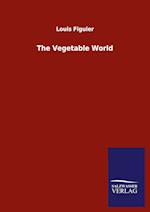 The Vegetable World