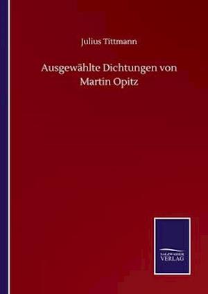 Ausgewählte Dichtungen von Martin Opitz