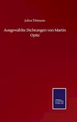 Ausgewählte Dichtungen von Martin Opitz