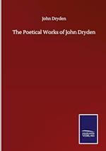 The Poetical Works of John Dryden
