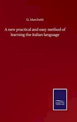 A new practical and easy method of learning the Italian language