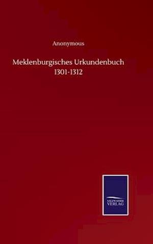 Meklenburgisches Urkundenbuch 1301-1312