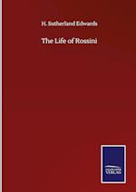 The Life of Rossini