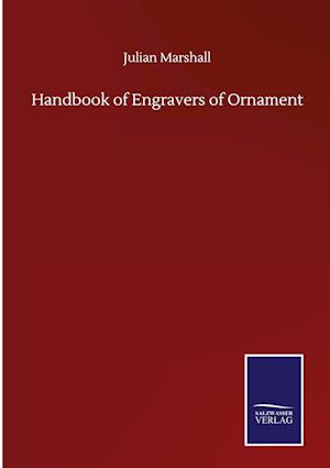 Handbook of Engravers of Ornament