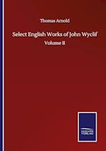 Select English Works of John Wyclif