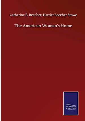 The American Woman's Home