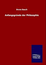 Anfangsgründe Der Philosophie