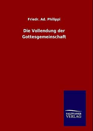 Die Vollendung Der Gottesgemeinschaft