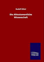 Die Alttestamentliche Wissenschaft