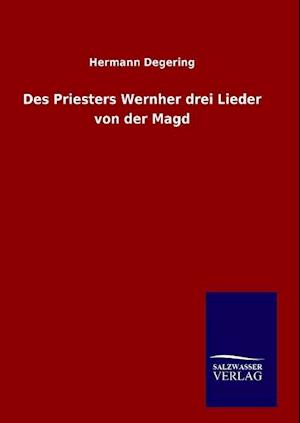 Des Priesters Wernher Drei Lieder Von Der Magd