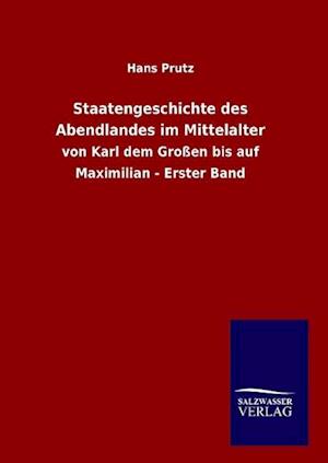 Staatengeschichte des Abendlandes im Mittelalter