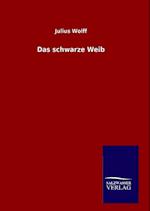 Das Schwarze Weib