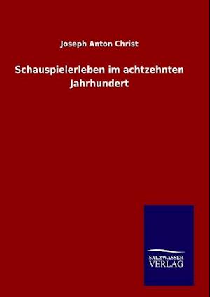 Schauspielerleben Im Achtzehnten Jahrhundert