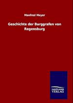 Geschichte Der Burggrafen Von Regensburg