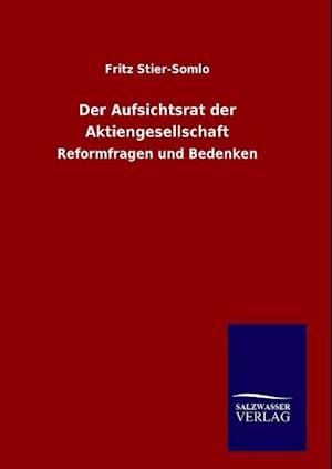 Der Aufsichtsrat der Aktiengesellschaft