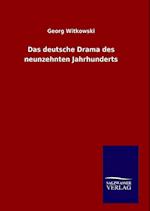 Das Deutsche Drama Des Neunzehnten Jahrhunderts