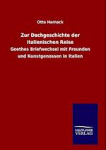 Zur Dachgeschichte Der Italienischen Reise