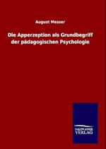 Die Apperzeption als Grundbegriff der pädagogischen Psychologie