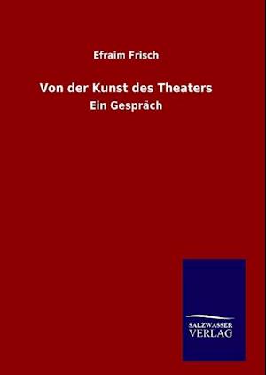 Von Der Kunst Des Theaters