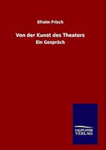 Von Der Kunst Des Theaters