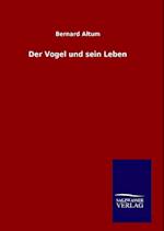 Der Vogel Und Sein Leben